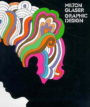 
      Milton Glaser: Graphic Design
